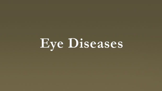 Eye diseases and procedures