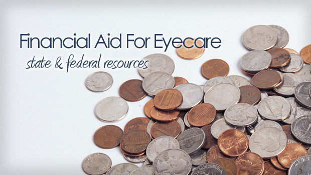 Financial aid for eye care, state and federal resources