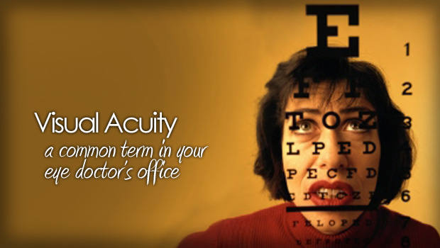 Visual acuity and how the eye works